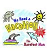 The Barefoot Man We Need a Vacation CD - for Kids Online